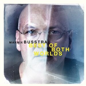 Marnix Busstra - Best of Both Worlds  CD